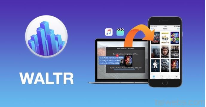Phần mềm WALTR hỗ trợ chuyển file nhạc hoặc video vào iPhone và iPad