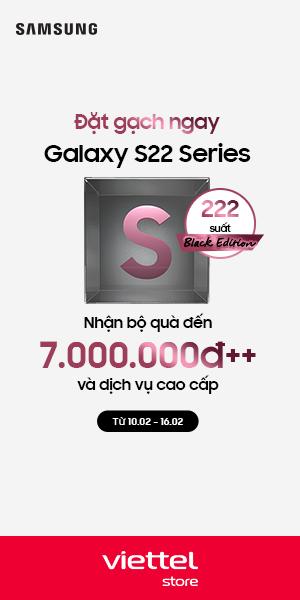 Đặt trước Galaxy S22 Ultra 5G tại Viettel Store